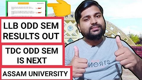 Odd Sem results out | LLB | TDC result on August | Assam University | Pranoy Roy