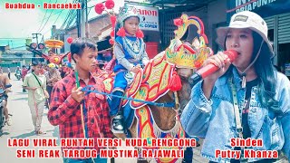 LAGU VIRAL RUNTAH VERSI KUDA RENGGONG 💢 SINDEN PUTRY KHANZA 💢 SENI REAK TARDUG MUSTIKA RAJAWALI