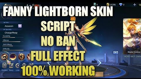 Fanny Lightborn Skin Script NO BAN. FULL EFFECT || KPO