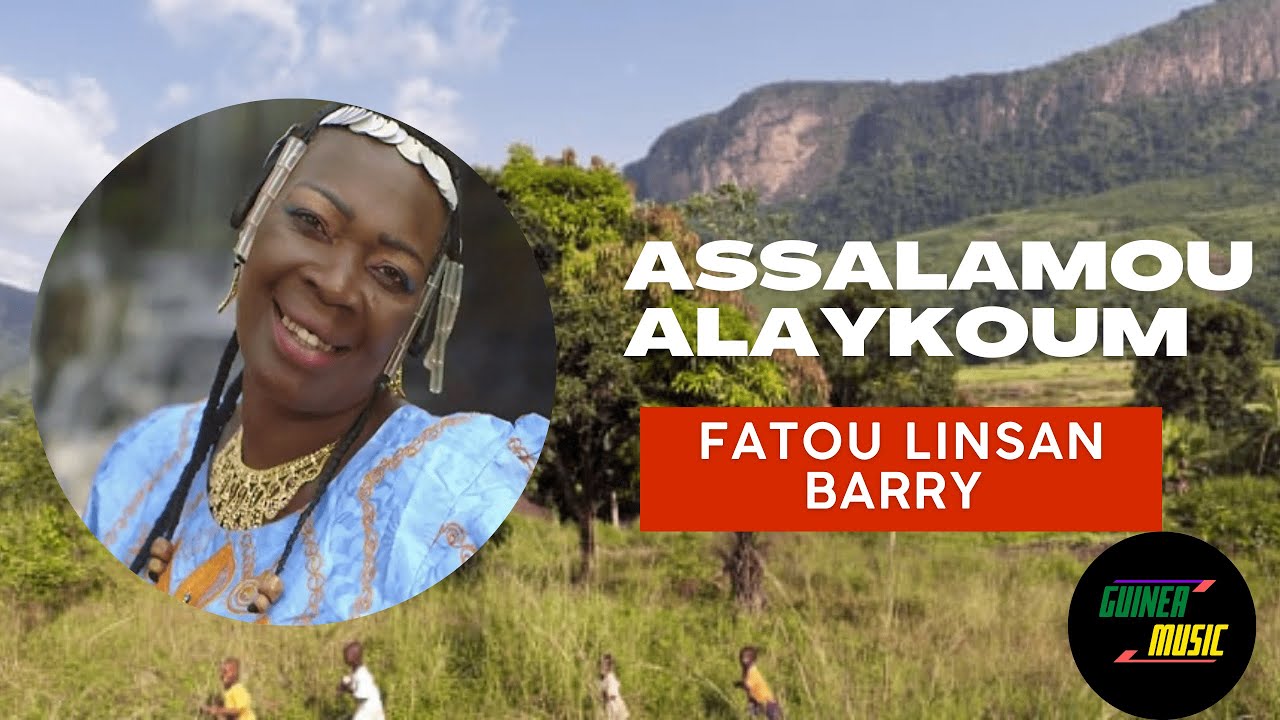 Fatou Linsan Barry - Assalam Alaïkoum adlı videoyu YouTube'da izle Fatou Linsan Barry - Assalam Alaïkoum adlı videoyu YouTube'da izle