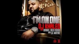 DJ Khaled - Im On One ft. Drake, Rick Ross & Lil Wayne (HD)
