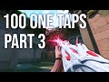 100 one taps in one p3  valorant