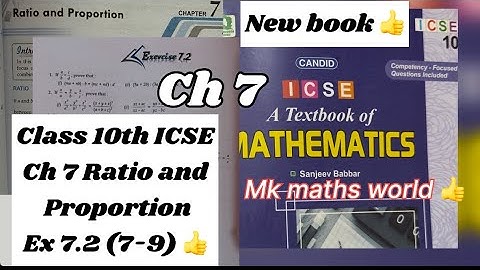 Class 10th ICSE Maths Ch 7 Ratio and Proportion 👍Ex 7.2(7-9)👍easy explained 👍