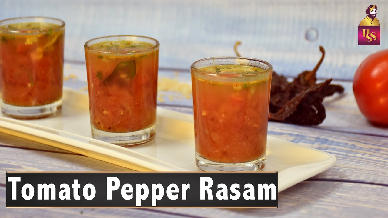 Tomato Pepper Rasam | Tomato pepper rasam recipe | Spicy tomato pepper rasam | chef harpal singh | chefharpalsingh