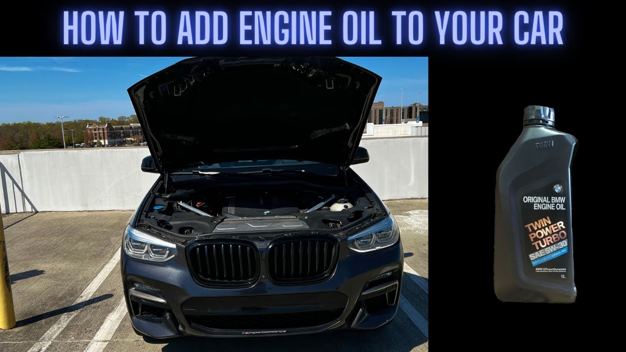 HOW TO ADD OIL TO YOUR CARS ENGINE - YouTube