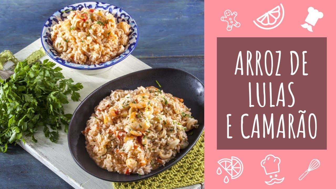 Arroz de Lulas e Camarão