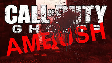 CoD Ghosts: AMBUSH!