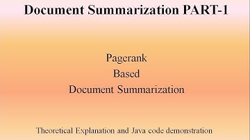 Document Summarization PART-1: Pagerank based document summarization)