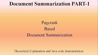 Document Summarization PART-1: Pagerank based document summarization)