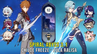 C0 Childe Freeze and C0 Eula Ralisa - Genshin Impact Abyss 3.1 - Floor 12 9 Stars