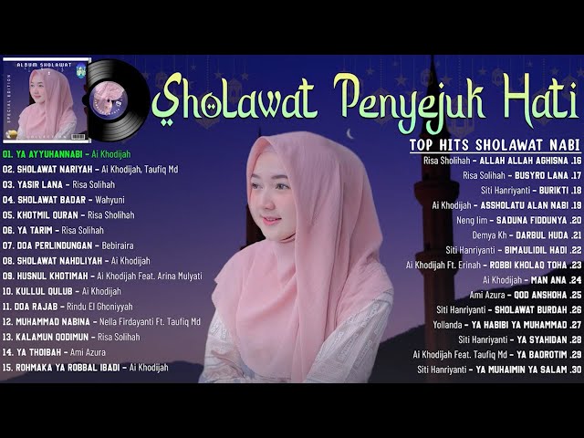 Sholawat Terbaru 2022 ~ Lagu Sholawat Nabi Merdu Penyejuk Hati ~ Ya Ayyuhannabi, Sholawat Nariyah, - class=