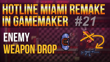 Hotline Miami Remake in GameMaker Studio #21 - Enemy weapon drop