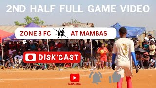 WATCH AT MAMBAS WINNING 🆚 ZONE 3 FC AT THE FAMOUS D GROUND | KASI DISKI TO THE WORLD | MZANSI