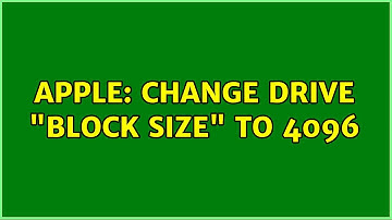 Apple: Change drive "block size" to 4096 (2 Solutions!!)