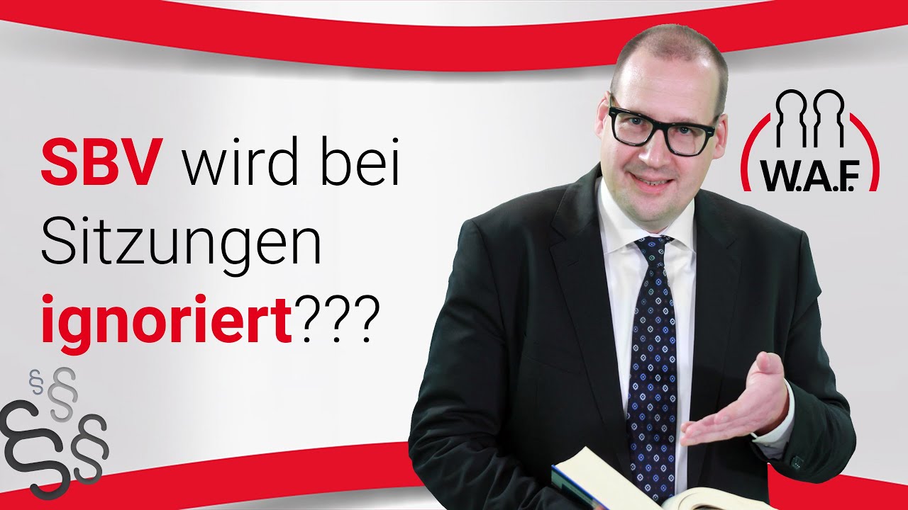 Was, wenn die SBV aus Sitzungen ausgeschlossen wird?