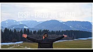 C2SH - ÉREZD JÓL MAGAD