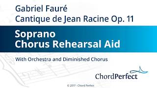 Video thumbnail of "Fauré's Cantique de Jean Racine - Soprano Chorus Rehearsal Aid"