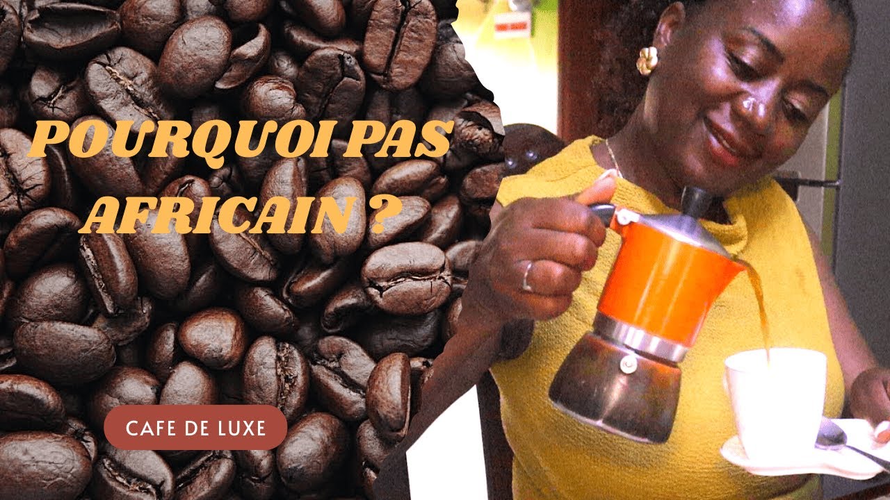 Le café africain est une richesse sous-estimée : voici pourquoi tous les hôtels devraient le servir