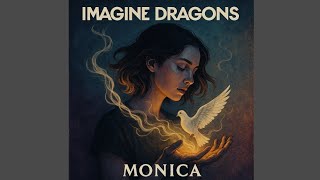 Imagine Dragons - Monica 