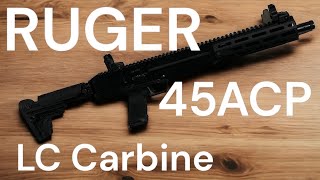 Ruger LC Carbine 45acp