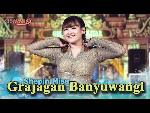 Shepin Misa - Grajakan Banyuwangi - Om SAVANA Blitar