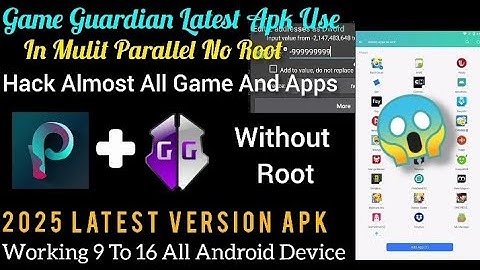 How To Install And Use Game Guardian Apk Use In Multi Parallel No Root Any Android Device ||