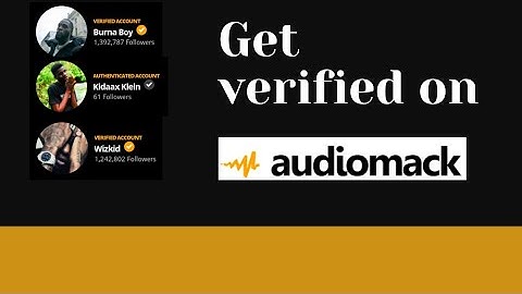 HOW TO VERIFY YOUR AUDIOMACK PROFILE