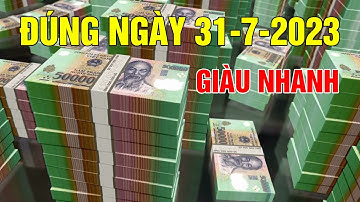Tử Vi Hằng Ngày 31/7/2023 CHÚC MỪNG 4 CON GIÁP TRÚNG ĐẬM GIÀU NHANH CHÓNG