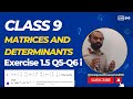 Exercise 1.5 Q5-Q6 i|Multiplicative Inverse|Chapter1|Class 9|Matrices&amp; Determinants|Waqas Ul Hassan