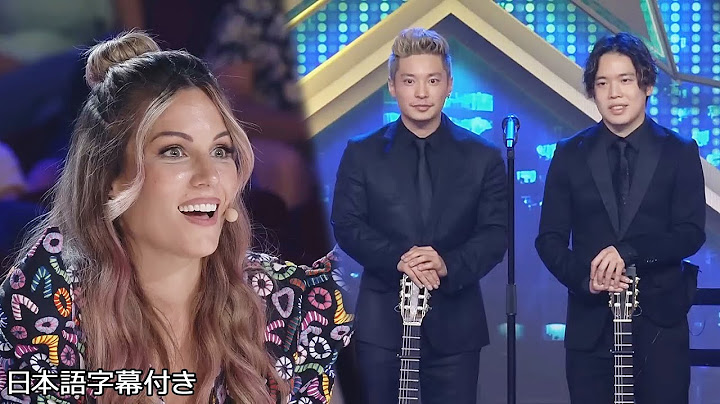 【和訳】静かな二人組、トクナガ兄弟に審査員が驚いた理由 | Got Talent España 2022