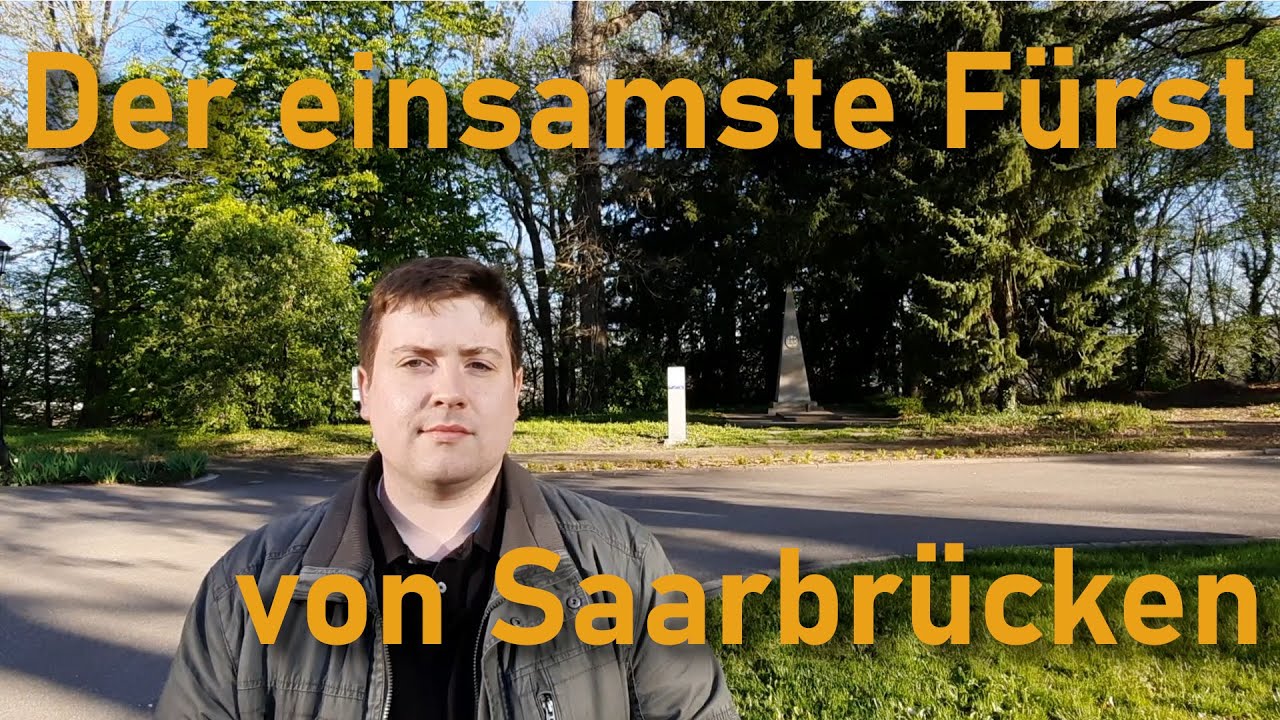 Der einsamste Fürst von Saarbrücken - 5 Minuten Deutschland