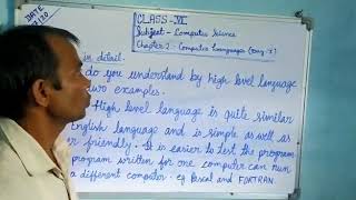 Class -6, Subject- Computer Science, Chapter-2, Computer Languages.(Day-7), Date- 06/07/20.