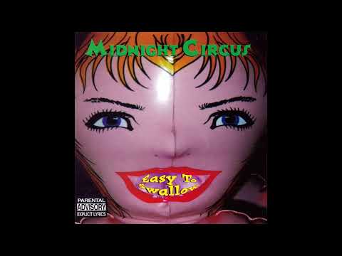 Midnight Circus (2) — Midnight circus - Easy to swallow - 1998     (Full album)