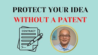 How to protect your idea without a patent? by OC Patent Lawyer 4,946 views 1 year ago 2 minutes, 21 seconds