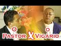 Antonio Felício e Messias Nascimento   O Pastor e O Vigário