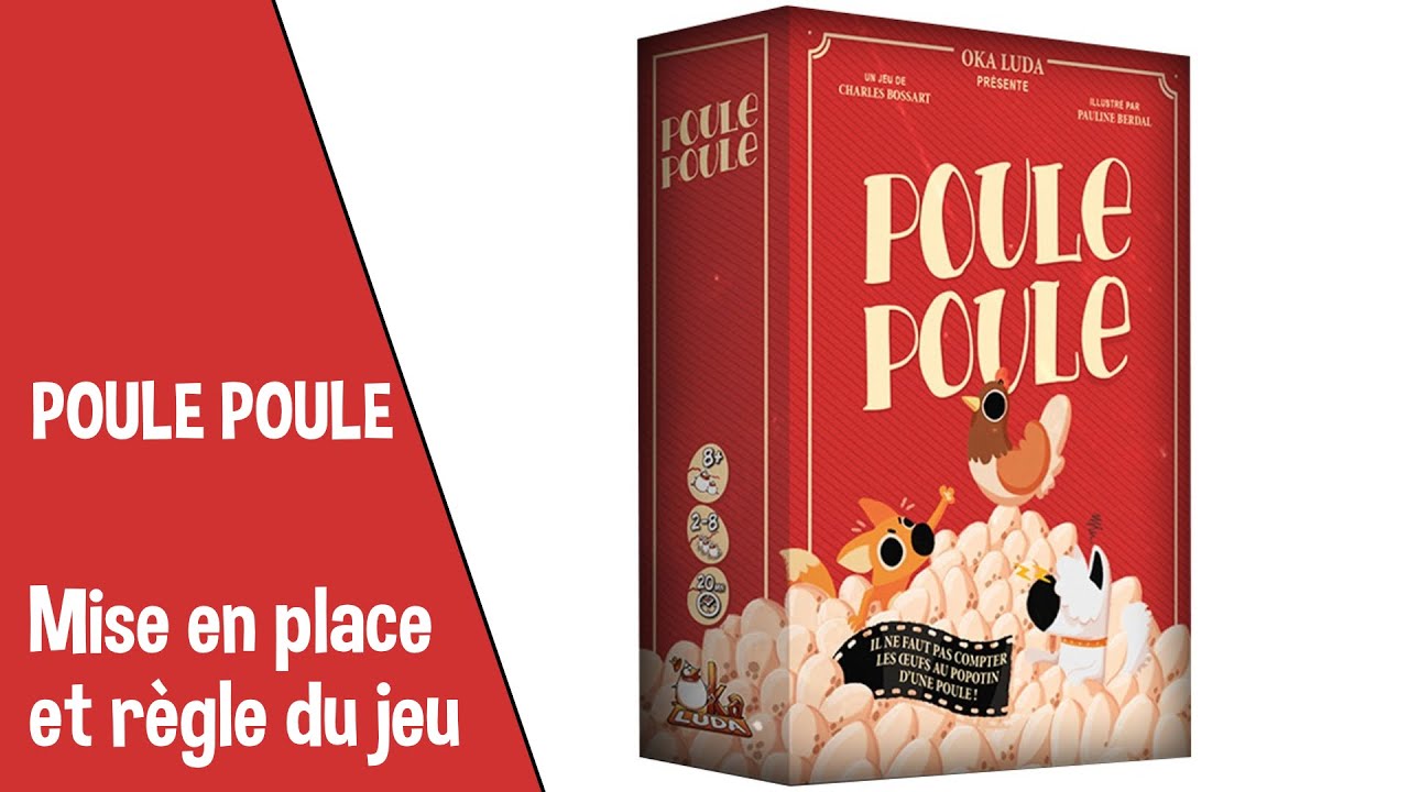 ❓🎲 [Comment Y JOUER ?] Poule Poule - Mise en place et règle du jeu 