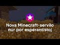 Minecraft-servilo en Esperanto ? ✨ EsperoNova.net ✨