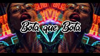 Bota que Bota - MC Nick Prod DJ JL