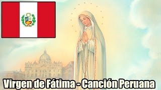 Virgen de Fátima (Canción Peruana)