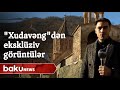 Eksklüziv "Xudavəng" monastrından Baku TV-nin reportajı