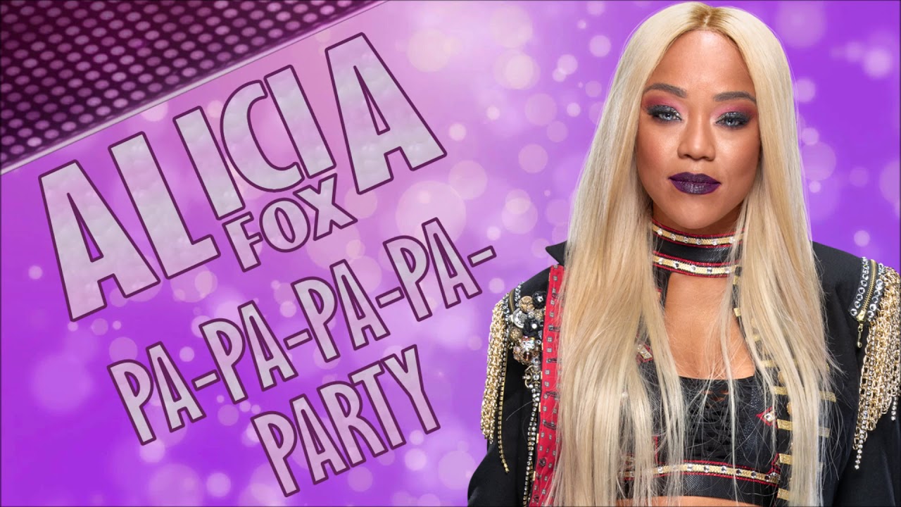 WWE Pa Pa Pa Pa Party Alicia Fox Theme YouTube 