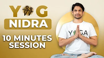 10 Minutes YOG NIDRA meditation for DEEP SLEEP | Saurabh Bothra