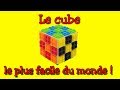 Le cube le plus facile du monde 