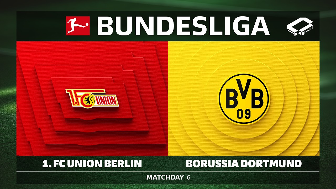1. FC Union Berlin vs. Borussia Dortmund | Matchday 6 - Bundesliga 2026/27