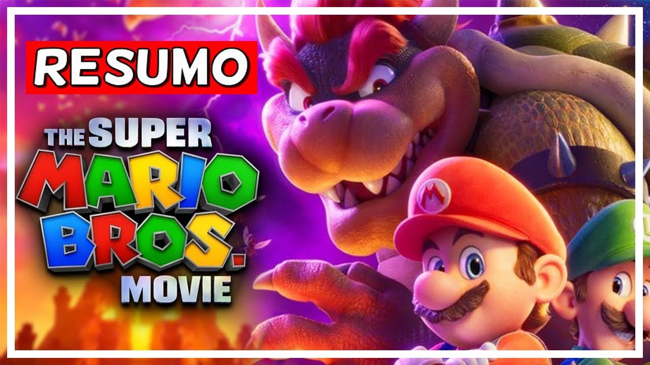 SUPER MARIO BROS.- O FILME RESUMO EM 10 MINUTOS | RESUMO DE FILMES ...