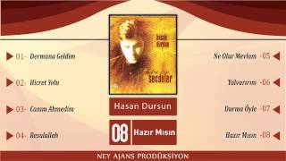 Hasan Dursun - Hazır Mısın