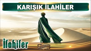 Yemez Haramı, Bilmez Yalanı, Yemen İllerinde Veysel Karani Karışık Seçme Güzel İlahiler Dinle