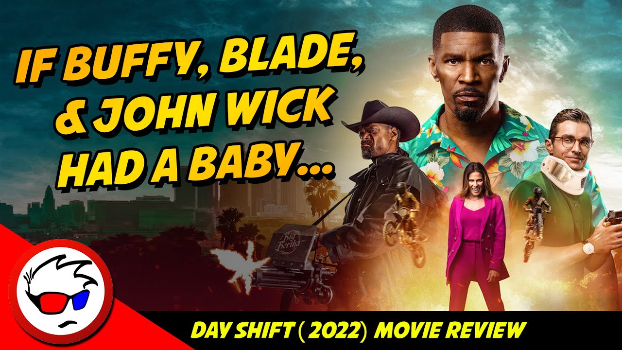 Netflix's Day Shift (2022) Movie Review - If Buffy, Blade, & John Wick Had A Baby...