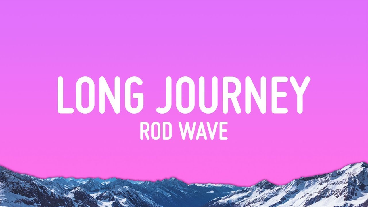 1 Hour | Rod Wave - Long Journey (Lyrics) | Lyrics Spectrum 1 Hour | Rod Wave - Long Journey (Lyrics) | Lyrics Spectrum