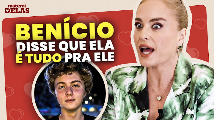 ANGÉLICA comenta proximidade de BENÍCIO com EVA e AVENTURAS na MATERNIDADE | MaterniDelas